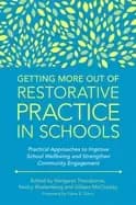 getting more out of restorative practice in schools