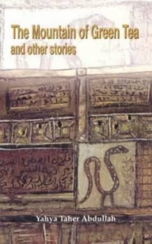 The Mountain of Green Tea and Other Stories by Yahya Taher Abdullah Paperback