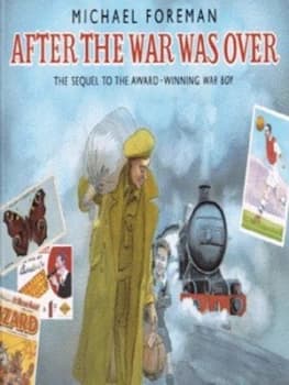 After the War Was Over by Michael Foreman Paperback