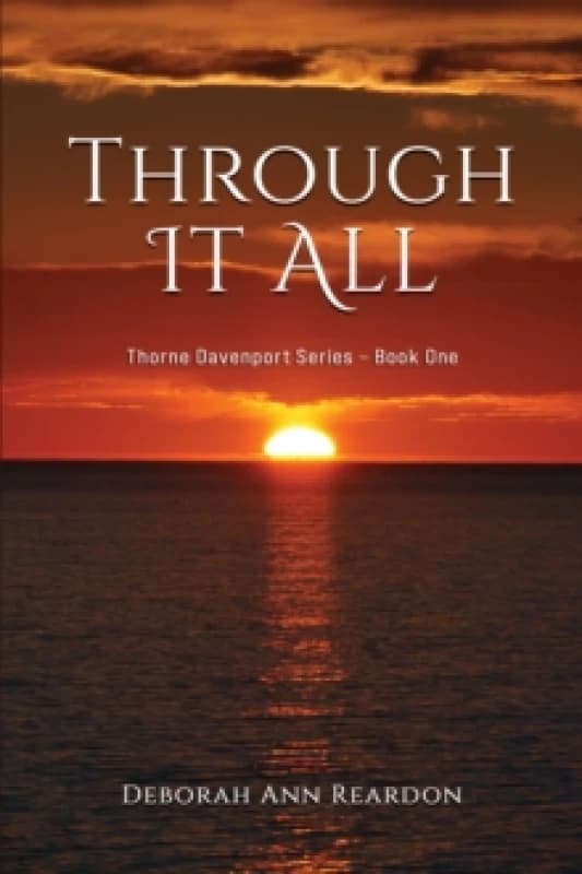 Through It All : Thorne Davenport Series - Book One Paperback / softback
