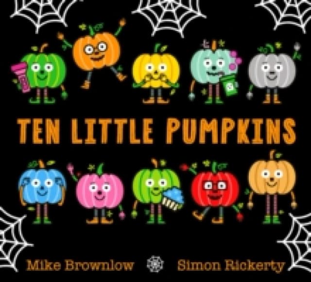 Ten Little Pumpkins : The perfect picture book for Halloween Paperback / softback
