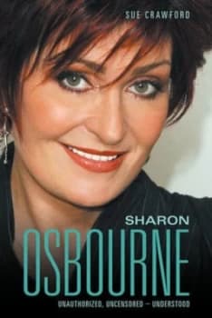 Sharon Osbourne by Sue Crawford Paperback
