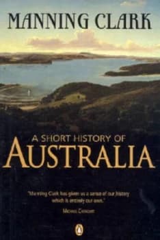 Short History of Australia by Manning Clark Paperback
