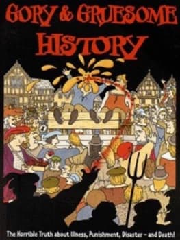 Gory and Gruesome History by Hatfield Paperback