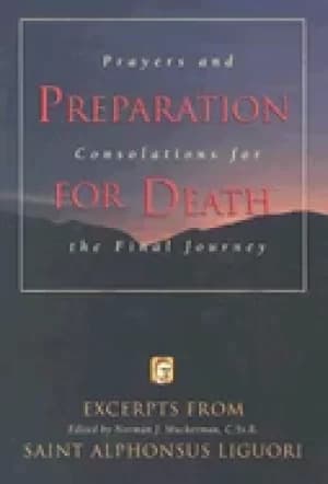 preparation for death prayers and consolations for the final journey