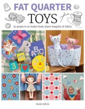 Fat quarter toys by Susie Johns