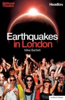 Earthquakes in London by Mike Bartlett Paperback