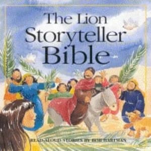 The Lion Storyteller Bible by Bob Hartman and Susie Poole Paperback