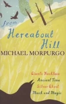 From Hereabout Hill by Michael Morpurgo Paperback