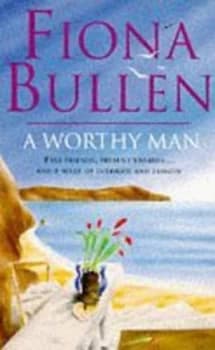 A Worthy Man by Fiona Bullen Paperback