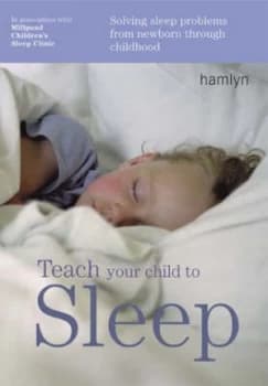 Teach Your Child to Sleep by Millpond Sleep Clinic Paperback