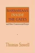 barbarians inside the gates and other controversial essays
