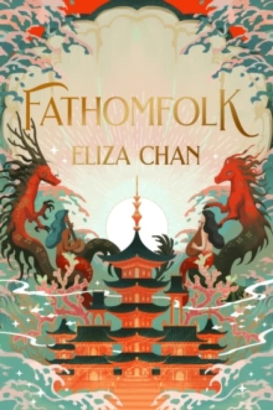 Fathomfolk. Paperback. By Eliza Chan Books