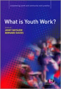 What Is Youth Work by Janet R Batsleer Paperback