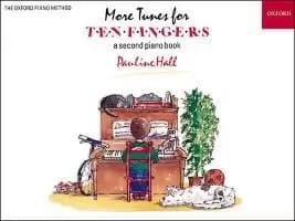 More Tunes for Ten Fingers by Pauline Hall