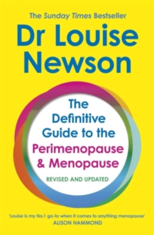 The Definitive Guide to the Perimenopause and Menopause - The Sunday Times bestseller 2024 : Revised and Updated Paperback / softback