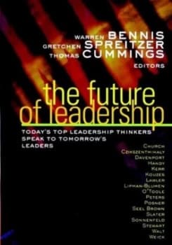 The Future of Leadership by Warren Bennis Hardback
