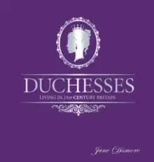 Duchesses - Living in 21st Century Britain