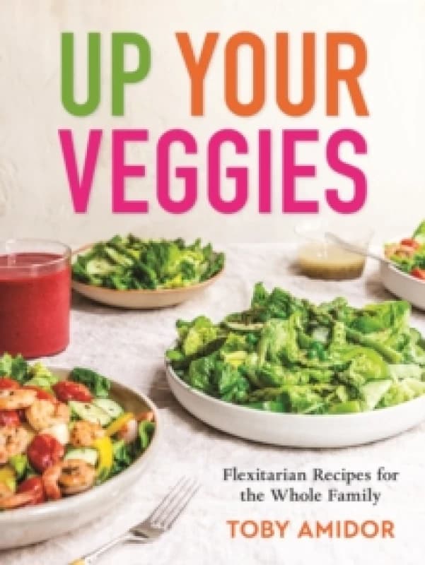 Up Your Veggies. Paperback. By Toby Amidor Books