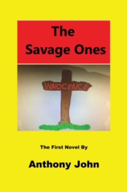 The Savage Ones. Paperback. By Anthony John Books