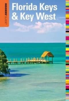 Insiders Guide to Florida Keys and Key West by Juliet Gray Paperback