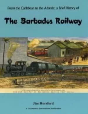 The Barbados Railway by James Horsford