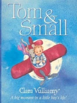 Tom and Small by Clara Vulliamy Paperback