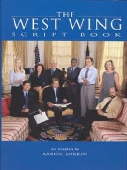 The West Wing Script Book. by Aaron Sorkin Hardback