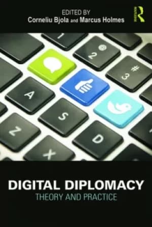 Digital DiplomacyTheory and Practice