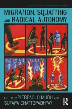 Migration Squatting and Radical Autonomy