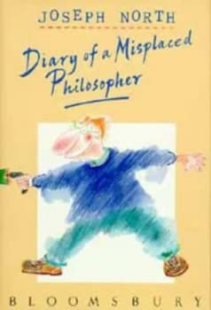 Diary of a Misplaced Philosopher by Joseph North Book
