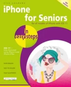 iPhone for seniors in easy steps covers ios 11