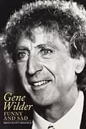 gene wilder funny and sad