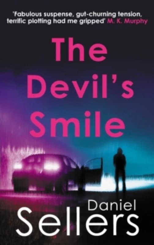 The Devil's Smile. Hardback. By Daniel Sellers Books