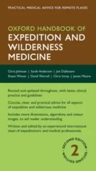 Oxford Handbook of Expedition and Wilderness Medicine