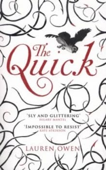 The Quick by Lauren Owen Book
