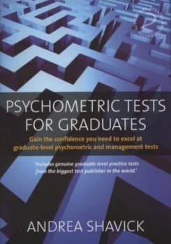 Psychometric Tests for Graduates by Andrea Shavick Book
