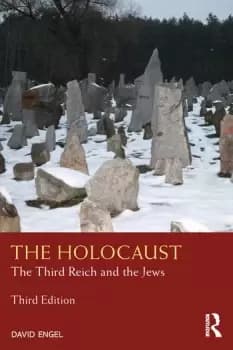 The HolocaustThe Third Reich and the Jews