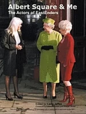 albert square and me the actors of eastenders