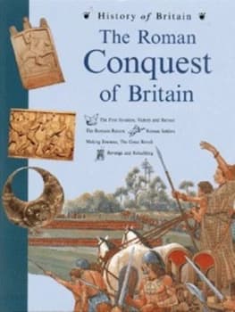 The Roman Conquest of Britain by Brenda Williams and John James Book