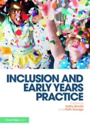 Inclusion and Early Years Practice