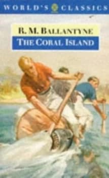 The Coral Island by R. M Ballantyne and J. S Bratton Paperback