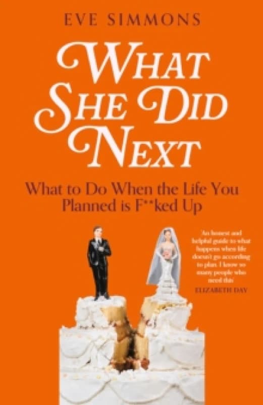 What She Did Next. Hardback. By Eve Simmons Books