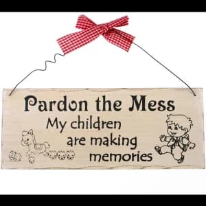 Pardon The Mess Hanging Sign