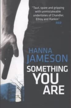 Something You Are by Hanna Jameson Book