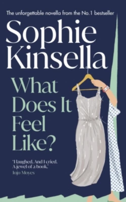 What Does It Feel Like?. Hardback. By Sophie Kinsella Books