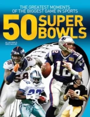 50 Super Bowls by Allan Maki