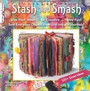 Stash & Smash by Cindy Shepard