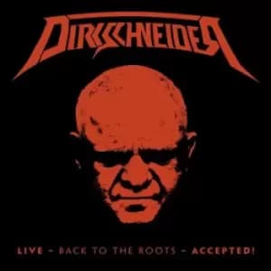 Live - Back to the Roots - Accepted by Dirkschneider CD Album