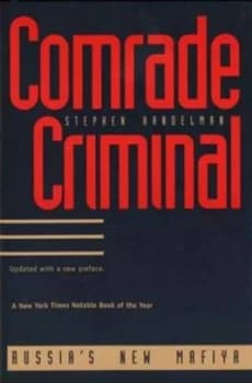 Comrade Criminal by Stephen Handelman Paperback